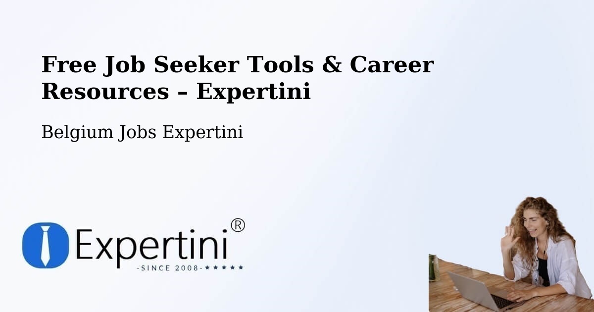Free Job Seeker Tools & Career Resources – Courcelles - Courcelles, Belgium Jobs Expertini
