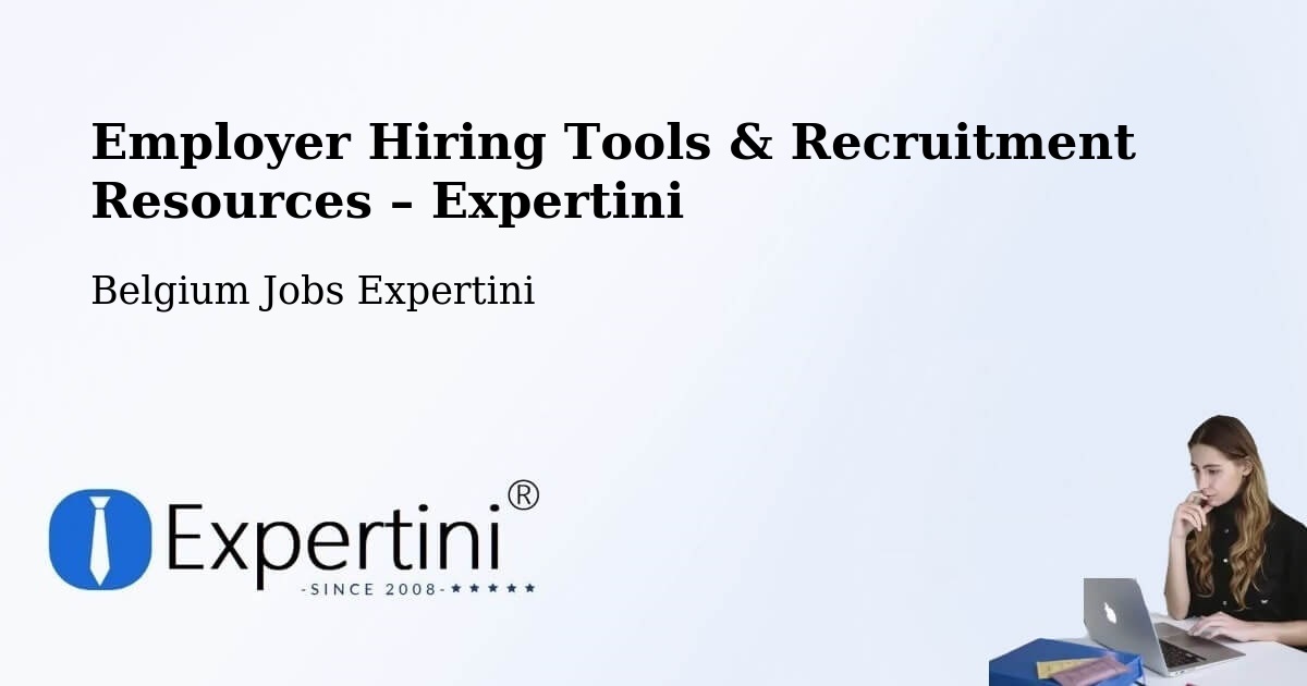 Employer Hiring Tools & Recruitment Resources – Courcelles - Courcelles, Belgium Jobs Expertini