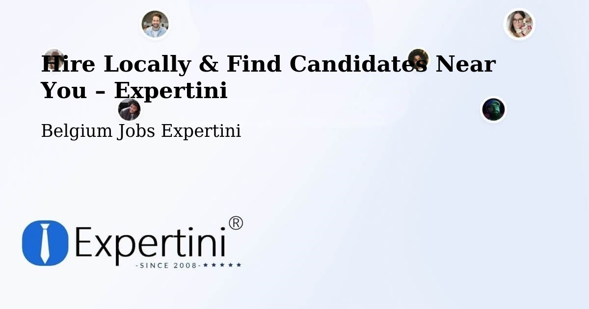 Hire Locally in Courcelles – Find Qualified Candidates Near You - Courcelles, Belgium Jobs Expertini